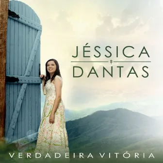 Verdadeira Vitória by Jéssica Dantas