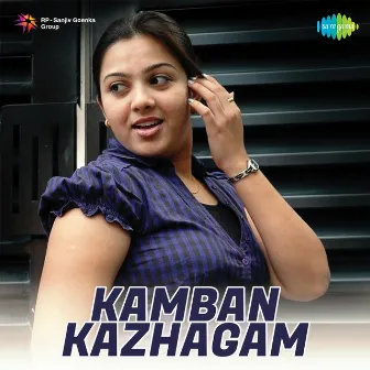 Kamban Kazhagam (Original Motion Picture Soundtrack) by Sham