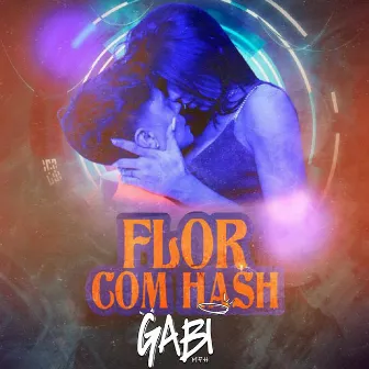 Flor Com Hash by Gabi MFH