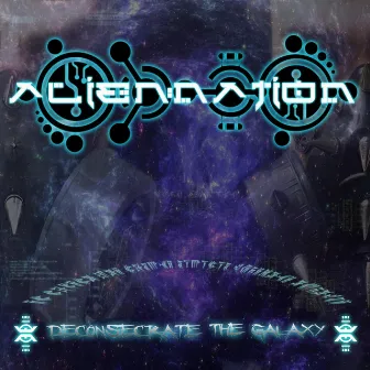 Deconsecrate the Galaxy by Alien:Nation