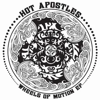 Wheels of Motion by Hot Apostles