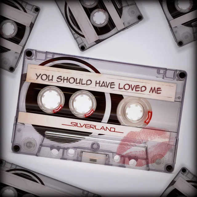 You Should Have Loved Me - Radio Edit