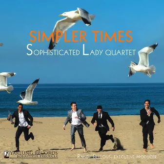 Simpler Times by Sophisticated Lady Jazz Quartet