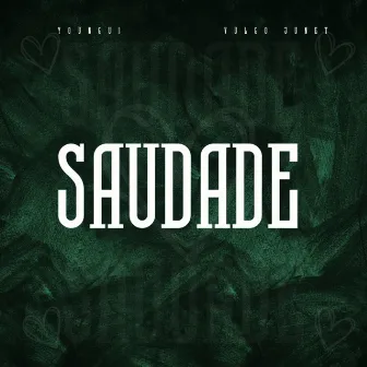 Saudade by Vulgo Junet