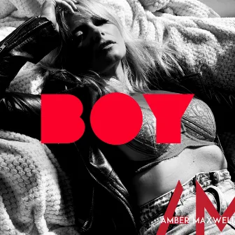 Boy by Amber Maxwell