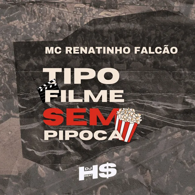 Tipo Filme Sem Pipoca