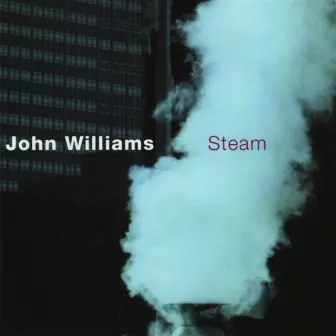 Steam by John Williams