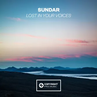 Lost In Your Voices by Sundar