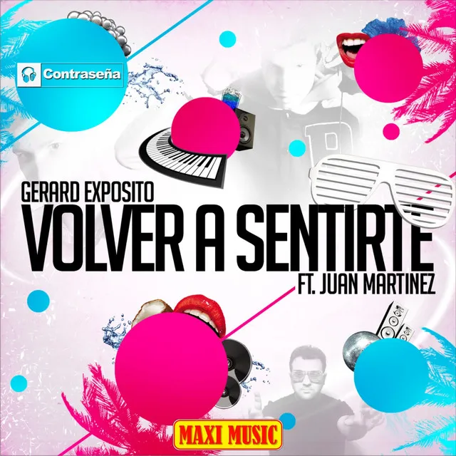 Volver a Sentirte (feat. Juan Martinez)