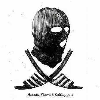 Hassis, Flows & Schlappen by Avoc