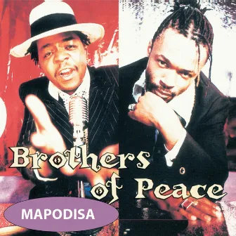 Mapodisa by Brothers of Peace