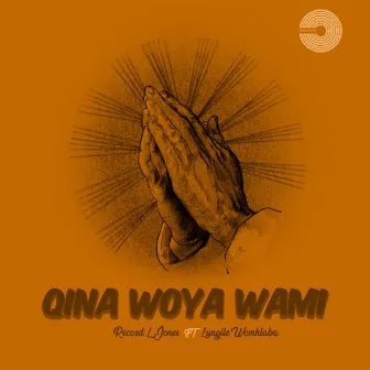 Qina Moya Wami by Record L Jones