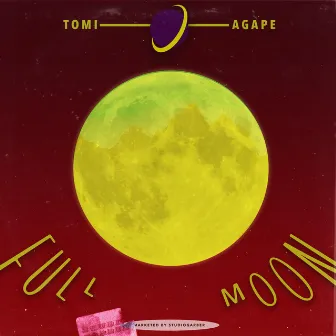 Full Moon by Tomi Agape