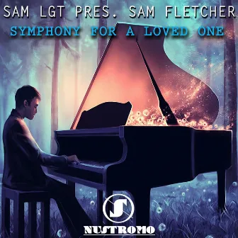 Symphony for a Loved One by Sam Fletcher