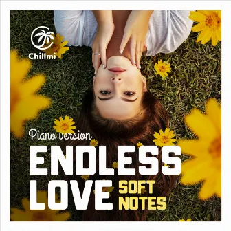 Endless Love (Piano Version) by Soft Notes