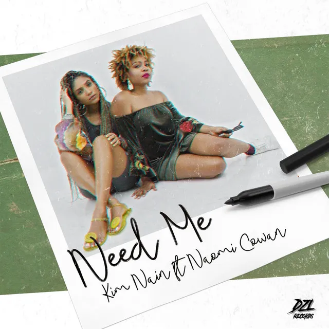 Need Me (feat. Naomi Cowan)