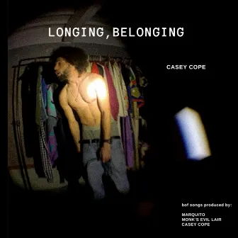 longing, belonging by Casey Cope