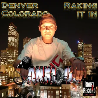 Denver Colorado / Raking It In by Anxious