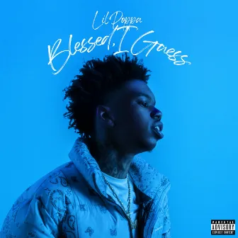 Blessed, I Guess by Lil Poppa