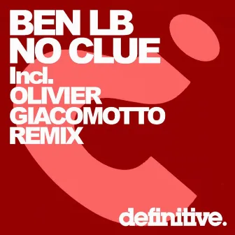 No Clue by Ben Lb