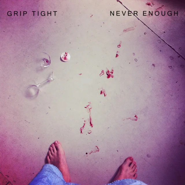 Never Enough - EP