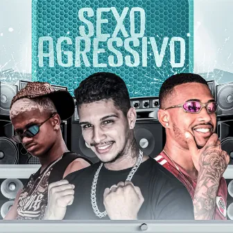 Sexo Agressivo by Mano Dembele