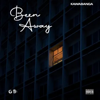 Been Away by Kawabanga