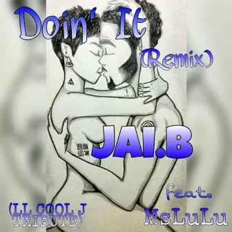 Doin It (Remix) by Jai.b