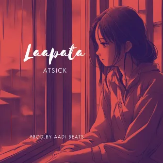 Laapata by Atsick