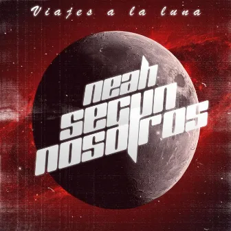 Segun nosotros by Neah Oficial