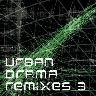 Urban Drama Remixes, Vol. 3 by Junkie Dred