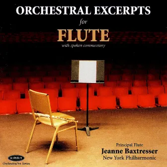 Orchestral Excerpts For Flute by Jeanne Baxtresser