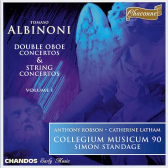 Albinoni: Double Oboe & String Concertos, Vol. 1 by Anthony Robson