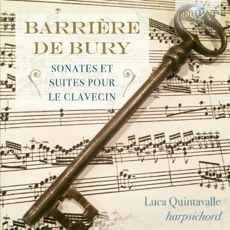 Barrière, De Bury: Sonates et suites pour le clavecin by Luca Quintavalle