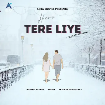 Hero Tere Liye by Shuvm