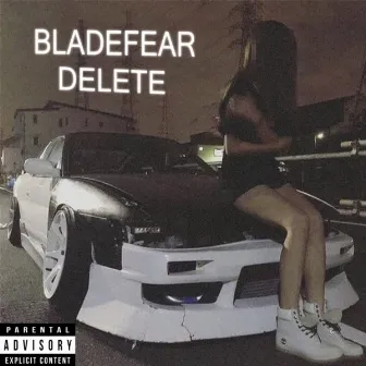 Delete by BLADEFEAR