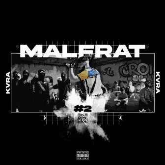 Malfrat 2 by KVRA