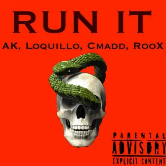 Run It by Dirtsquad