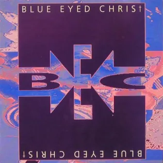 Catch My Fall (Remastered Edition) by Blue Eyed Christ