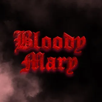 Bloody Mary by KALING