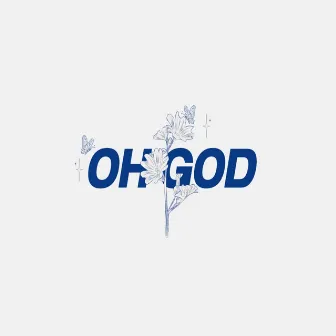 Oh God by Yung Drew