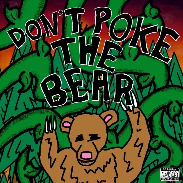 Don't Poke the Bear