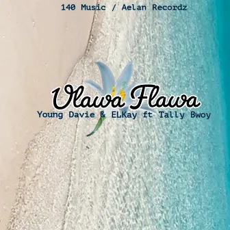 Ulawa Flawa by Young Davie