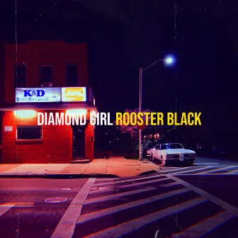 Diamond Girl by Rooster Black