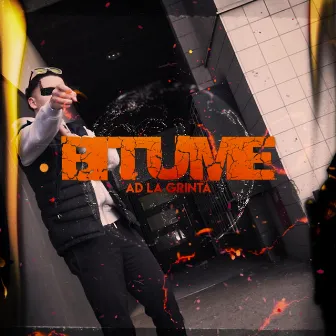 Bitume by AD La Grinta