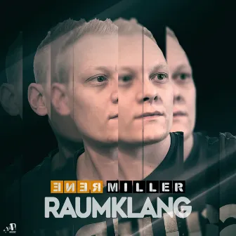 Raumklang by Rene Miller