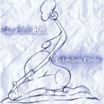 Unbroken Circle by Afro Blue