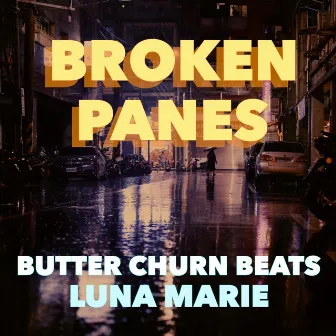 Broken Panes by Butter Churn