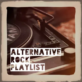 Alternative Rock Playlist by House Rockerz