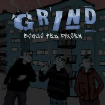 GRIND by Boguś